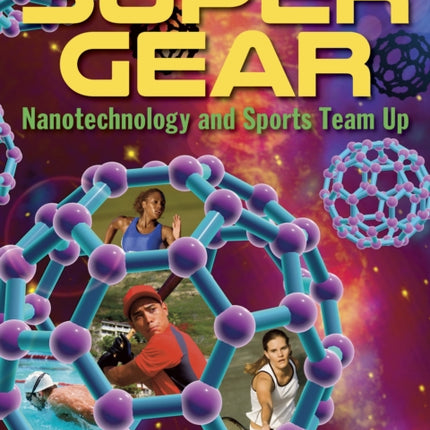 Super Gear: Nanotechnology and Sports Team Up