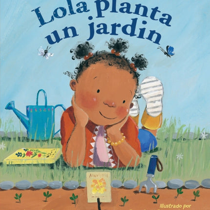 Lola planta un jardín