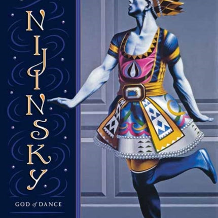 The Great Nijinsky: God of Dance