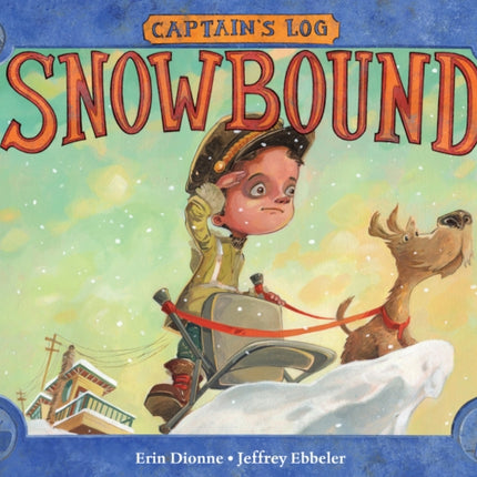 Captain's Log: Snowbound