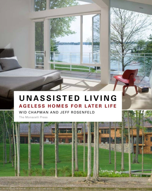 Unassisted Living Ageless Homes for Later Life