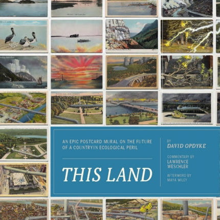 This Land: An Epic Postcard Mural on the Future of a Country in Ecological Peril