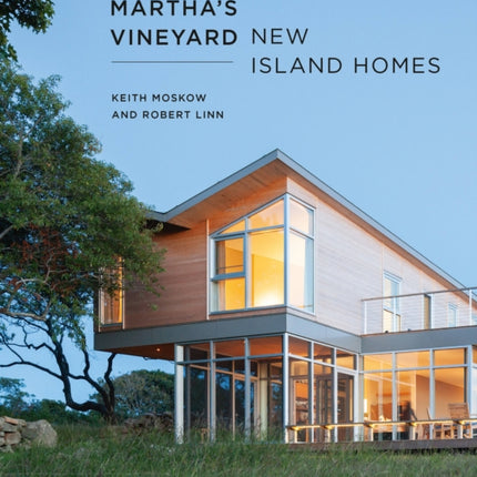 Martha's Vineyard: New Island Homes