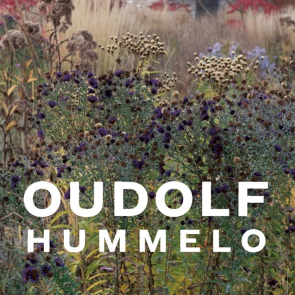 Hummelo: A Journey Through a Plantsman's Life