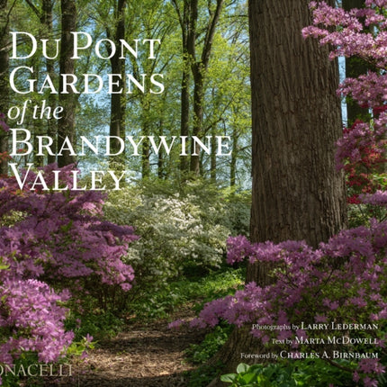 Du Pont Gardens of the Brandywine Valley