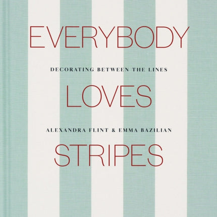 Everybody Loves Stripes