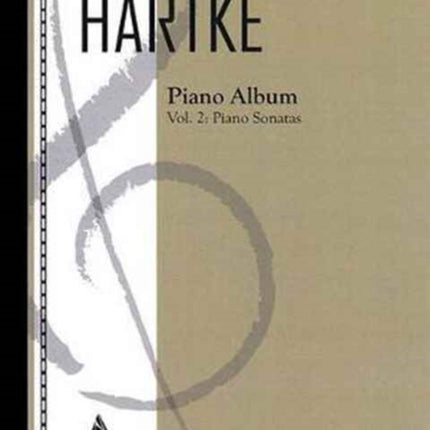 HARTKE PIANO ALBUM VOL 2 PIANO SONATAS