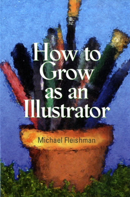 How to Grow as an Illustrator