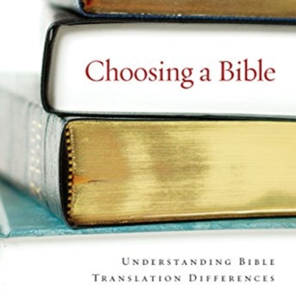 Choosing a Bible: Understanding Bible Translation