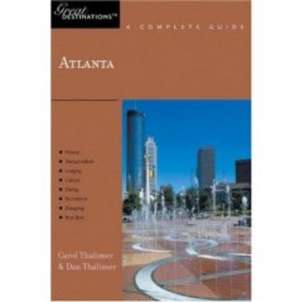 Explorer's Guide Atlanta: A Great Destination