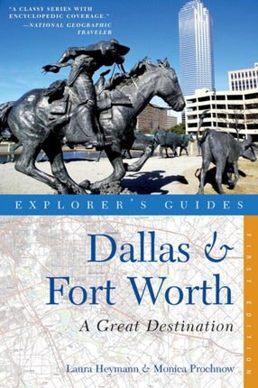 Explorer's Guide Dallas & Fort Worth: A Great