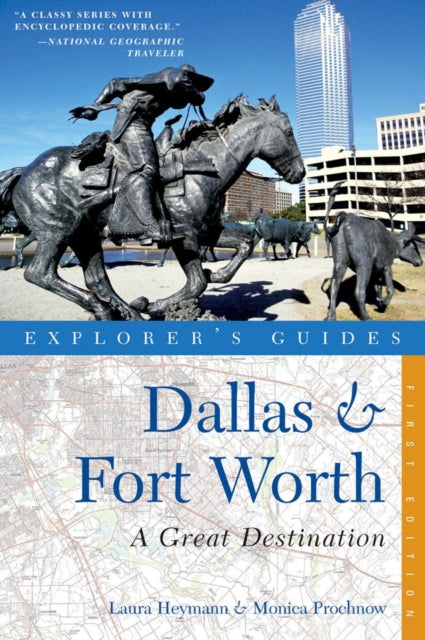 Explorer's Guide Dallas & Fort Worth: A Great Destination