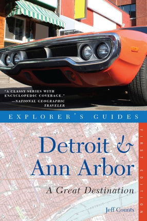 Explorer's Guide Detroit & Ann Arbor: A Great