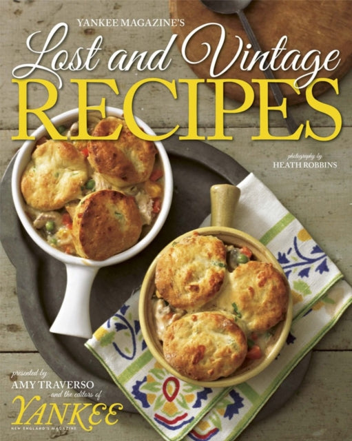 Yankee's Lost & Vintage Recipes