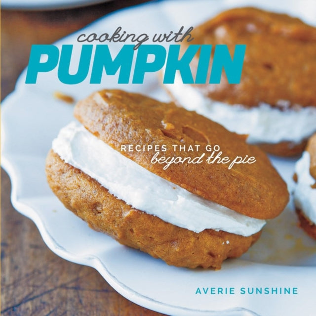 Cooking with Pumpkin: Recipes That Go Beyond the