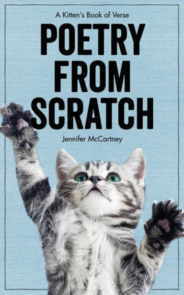 Poetry from Scratch: A Kitten's Book of Verse