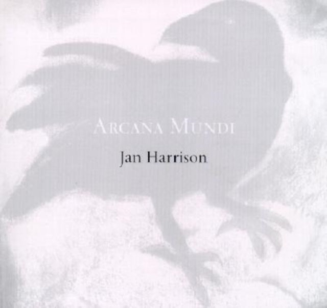 ARCANA MUNDI: Selected Works 1979 - 2000