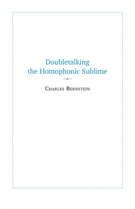 Doubletalking the Homophonic Sublime: Comedy, Appropriation, and the Sounds of One Hand Clapping