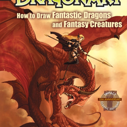 DragonArt: How to Draw Fantastic Dragons and