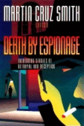 Death by Espionage: Intriguing Stories of