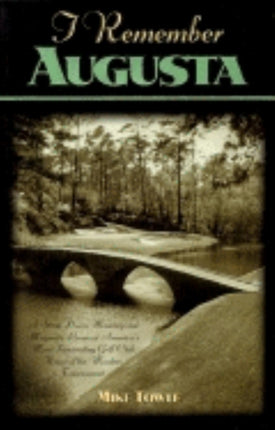 I Remember Augusta: A Stroll Down Memory and