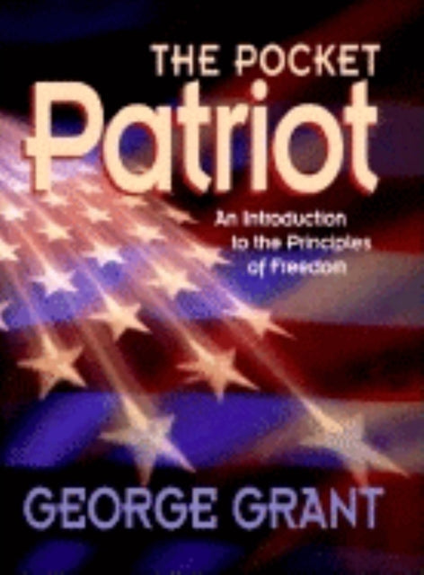 The Pocket Patriot: An Introduction to the
