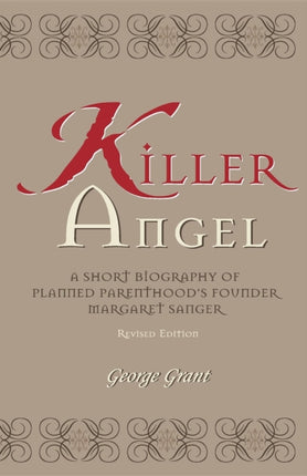 Killer Angel: A Short Biography of Planned