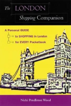 The London Shopping Companion: A Personal Guide