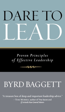 Dare to Lead: Proven Principles of Effective