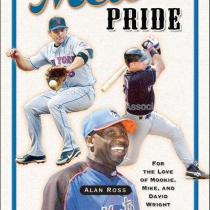 Mets Pride: For the Love of Mookie, Mike and