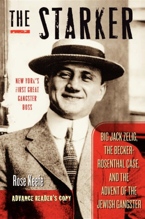 The Starker: Big Jack Zelig, the Becker-Rosenthal