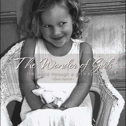 The Wonder of Girls: The World Through the Eyes