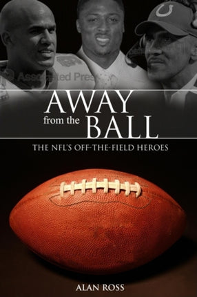 Away from the Ball: The NFL's Off-The-Field