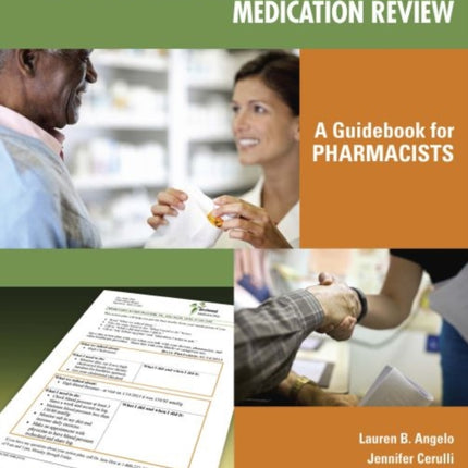 How to Conduct a Comprehensive Medication Review: A Guidebook for Pharmacists