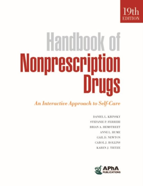 Handbook of Nonprescription Drugs: An Interactive Approach to Self-Care