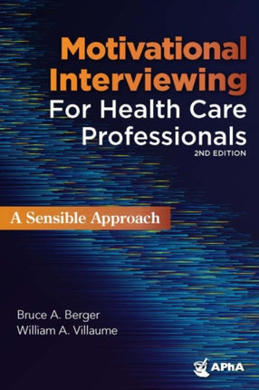 Motivational Interviewing for Health Care