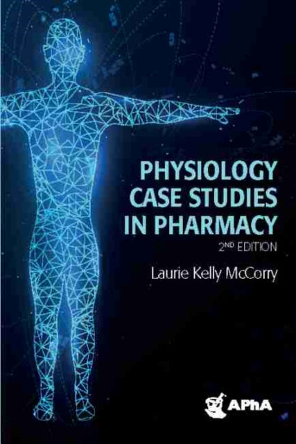 Physiology Case Studies in Pharmacy