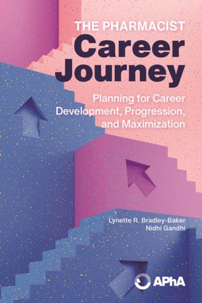 The Pharmacist Career Journey: Planning for