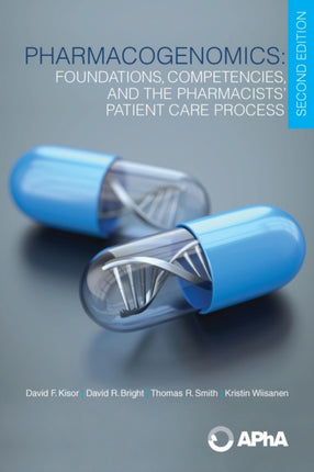 Pharmacogenomics: Foundations, Competencies, and