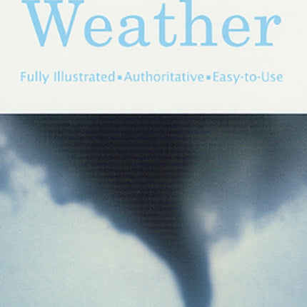 Weather A Fully Illustrated Authoritative and EasyToUse Guide Golden Guide from St Martins Press