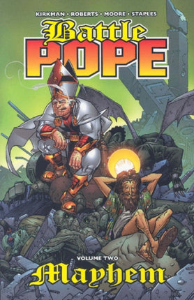 Battle Pope Volume 2: Mayhem