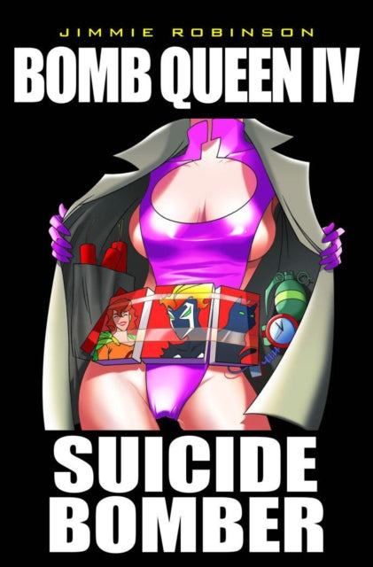 Bomb Queen Volume 4: Suicide Bomber