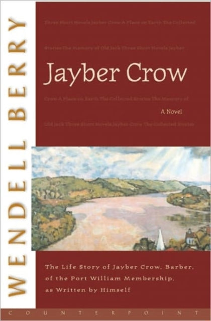 Jayber Crow: A Novel