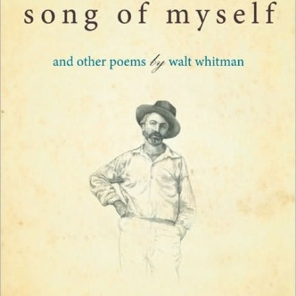 Song of Myself: and Other Poems by Walt Whitman