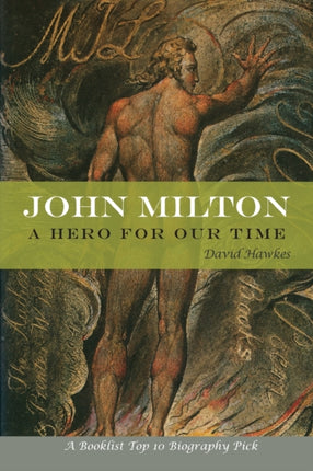 John Milton: A Hero of Our Time
