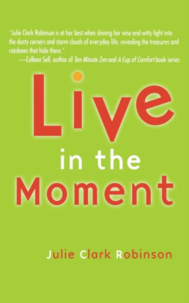 Live In The Moment