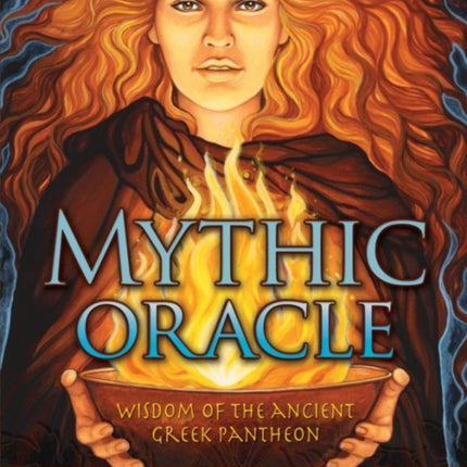 Mythic Oracle: Wisdom of the Ancient Greek Pantheon