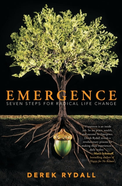 Emergence Seven Steps for Radical Life Change