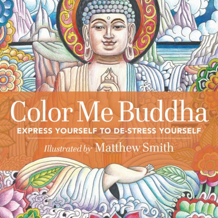 Color Me Buddha: Express Yourself to De-Stress Yourself