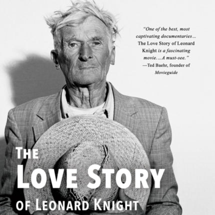 The Love Story of Leonard Knight DVD: A Documentary